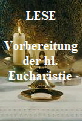 Proskomidie: Zurüstung  der Darbringung oder die Vorbereitung der Allerheiligsten Eucharistie - Ausgabe für die Lesegeräte